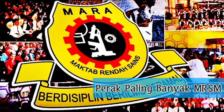 Jumlah MRSM Di Perak Paling Banyak Di Malaysia
