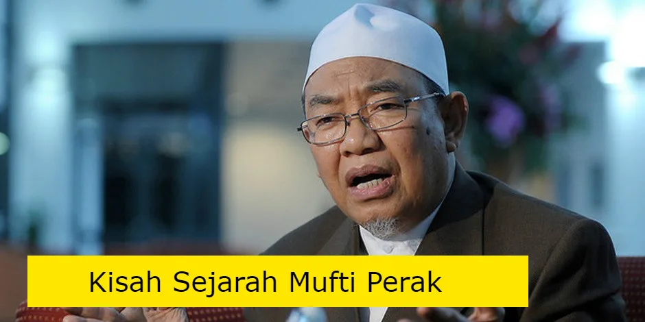 Sejarah Bermulanya Mufti Perak