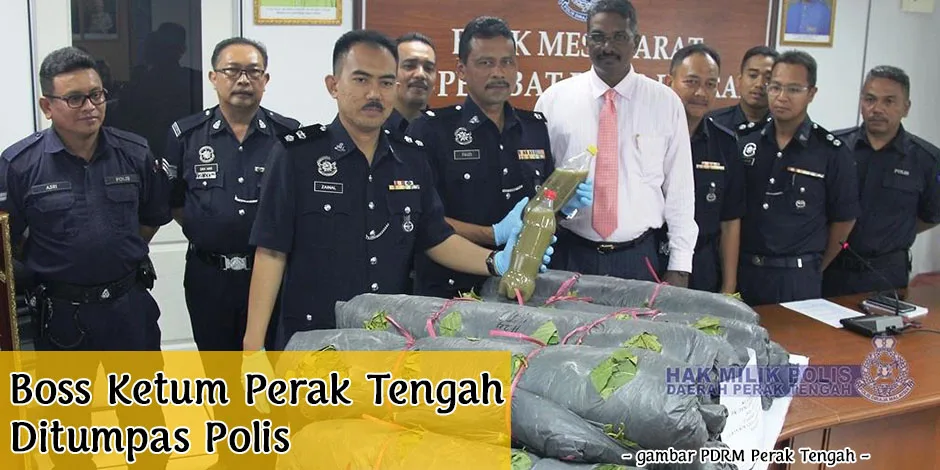 Boss Ketum Perak Tengah Ditumpas Polis