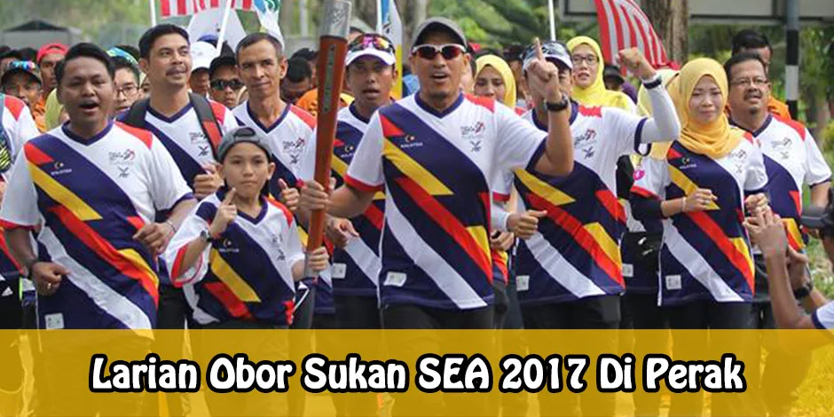 Larian Obor Sukan SEA Malaysia 2017 Melalui Negeri Perak