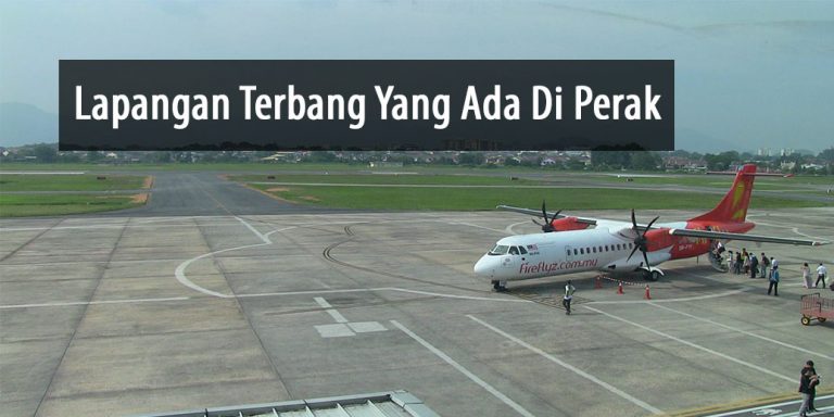 Senarai Lapangan Terbang Yang Ada Di Perak