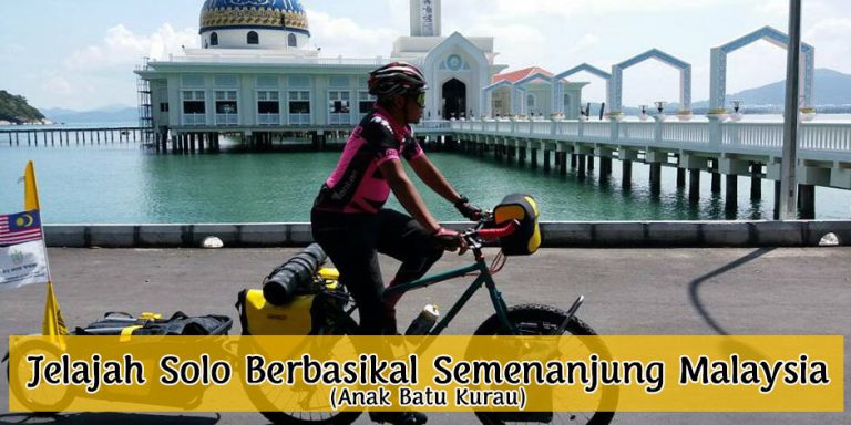 Anak Batu Kurau Jelajah Solo Berbasikal Semenanjung Malaysia