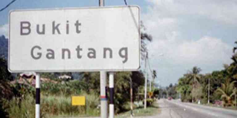 Sejarah Awal Bukit Gantang Yang Sangat Penting