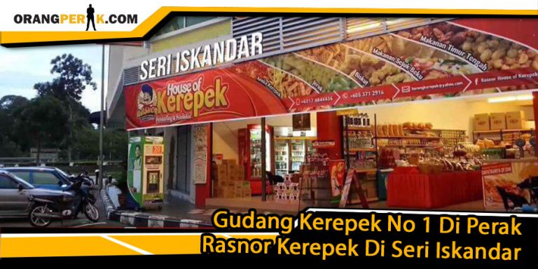 Gudang Kerepek No 1 Di Perak, Rasnor Kerepek Di Seri Iskandar