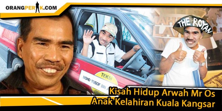 Kenali Mr Os, Anak Kelahiran Kuala Kangsar