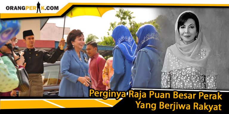 Almarhumah Raja Nor Mahani Raja Puan Besar Perak Yang Berjiwa Rakyat