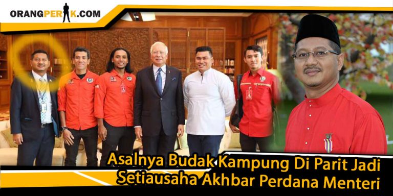 Budak Kampung Di Parit Jadi Setiausaha Akhbar Perdana Menteri