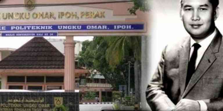 Disebalik Nama Politeknik Ungku Omar Di Ipoh