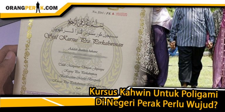 Kursus Kahwin Untuk Poligami Di Perak Perlu Wujud?