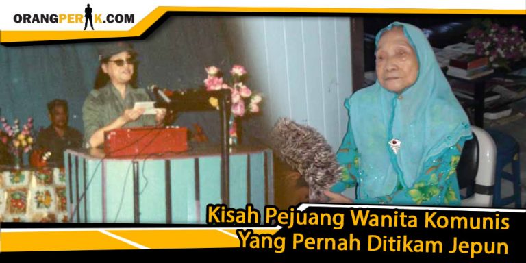 Suriani Abdullah, Kisah Pejuang Wanita Komunis Yang Pernah Ditikam Jepun