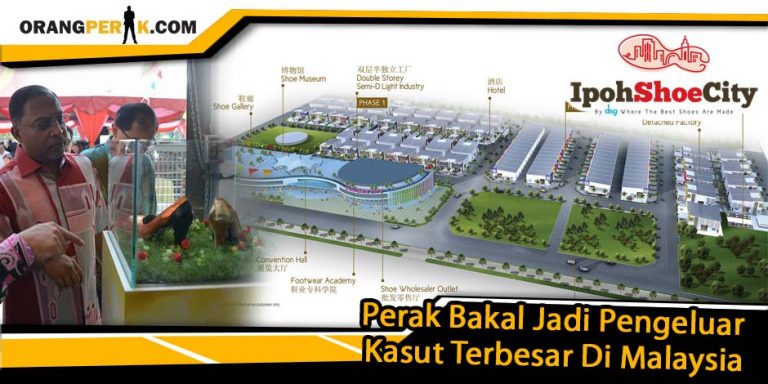 Negeri Perak Bakal Jadi Pengeluar Kasut Terbesar Di Malaysia