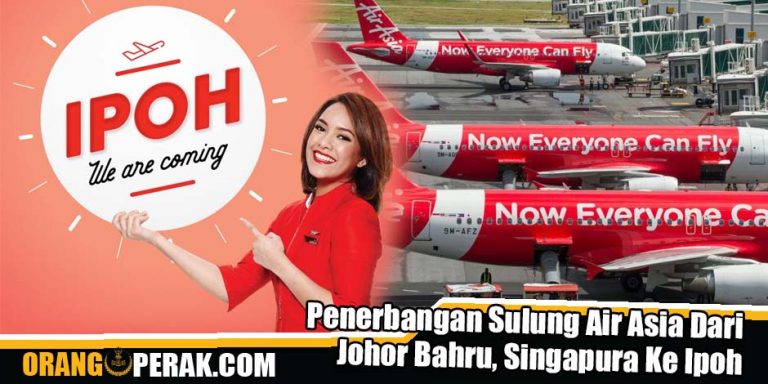 Penerbangan Sulung Air Asia Dari Johor Bahru, Singapura Ke Ipoh