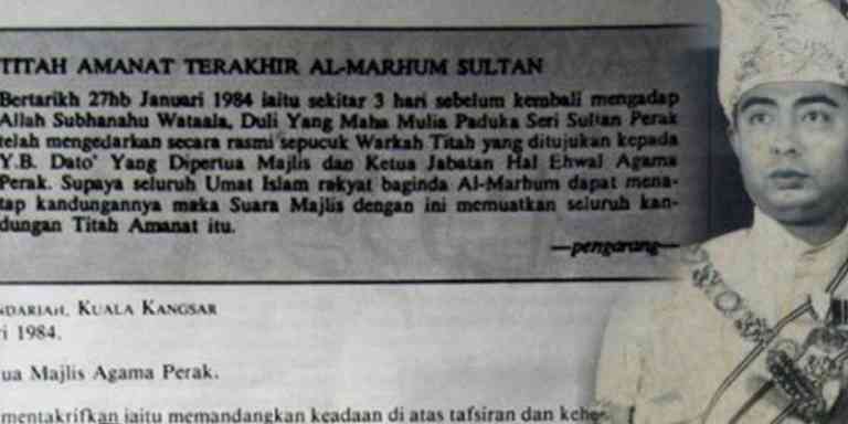 Titah Dan Amanat Terakhir Tiga Hari Sebelum Sultan Perak Ke 33 Mangkat