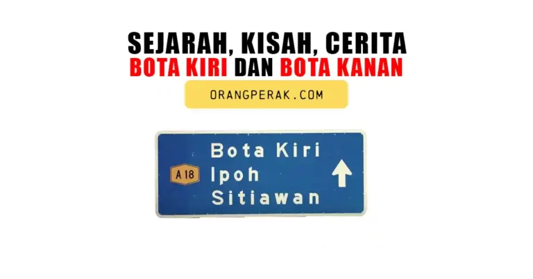 Sejarah, Cerita Bota Kiri Dan Bota Kanan